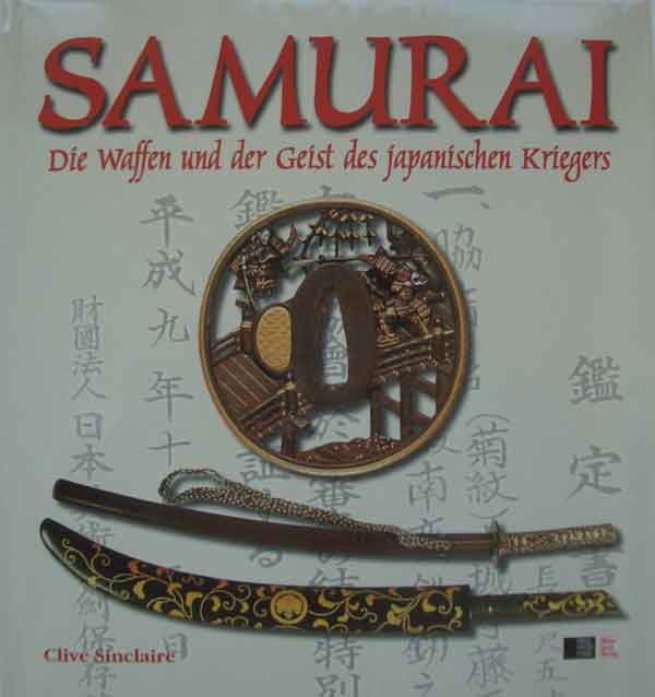 foto V�prodej! Samurai - Die Waffen und der Geist des japanischen Kriegers